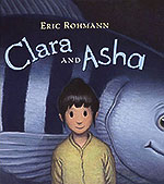 Clara and Asha by Eric Rohmann
